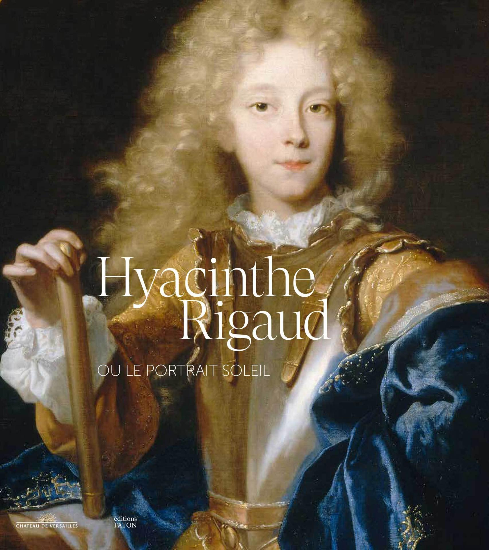 Visioconférence - Hyacinthe Rigaud, le portrait soleil