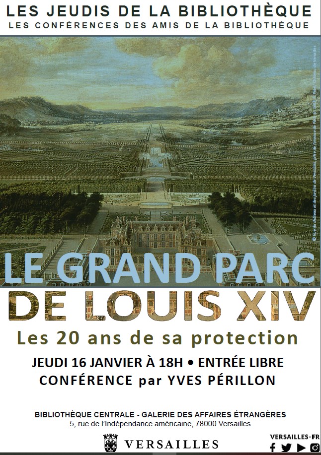 Conférence à 18h: Le grand Parc de Louis XIV, les 20 ans de sa protection