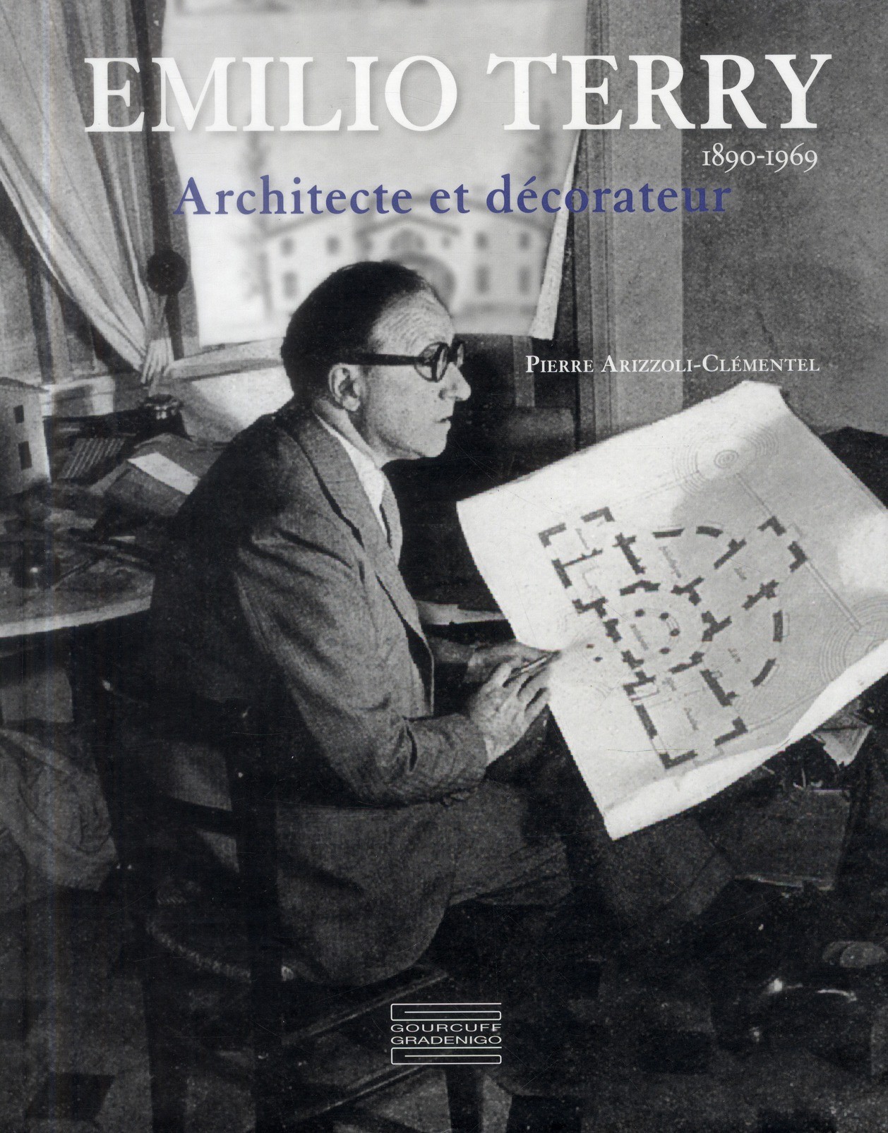 Emilio Terry (1890-1969) et son oeuvre d'architecte et de décorateur au XXe siècle aux sources de l'art du Grand Siècle