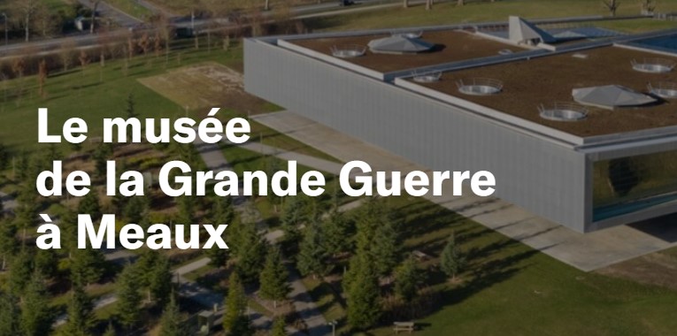 Visite au Musée de la Grande Guerre à Meaux