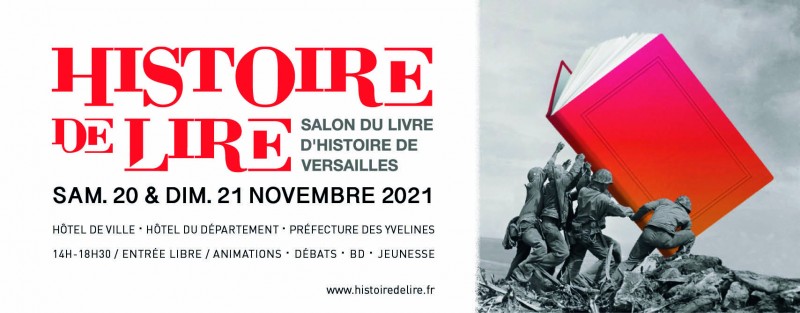 Salon Histoire de Lire : salon du livre d'histoire de Versailles (20 & 21 nov 2021)